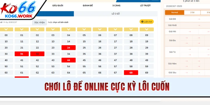 Chơi lô đề online cực kỳ lôi cuốn