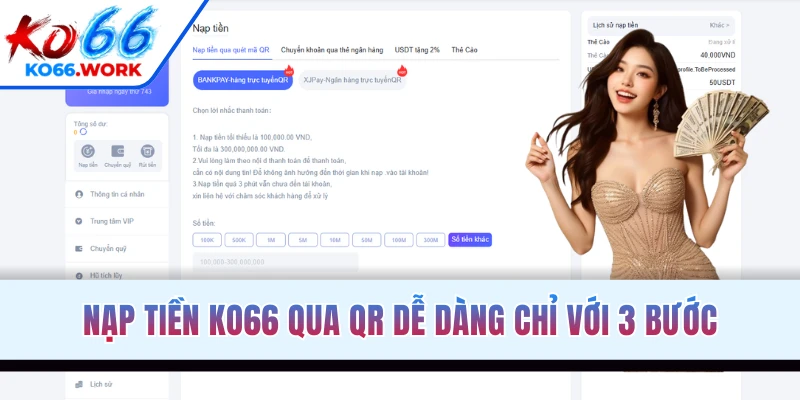 Nạp tiền KO66 qua QR dễ dàng chỉ với 3 bước